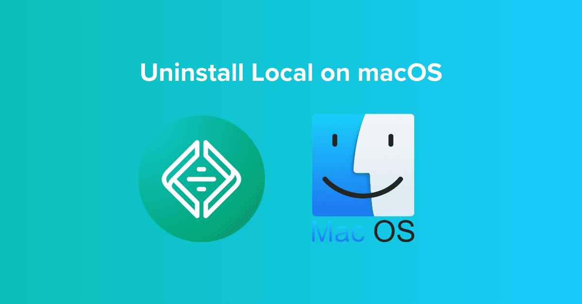 Uninstall Local on macOS