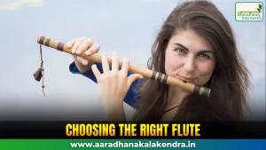 Choosing the Right Flute for Your Skill Level